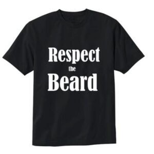 Respect the Beard T-Shirt